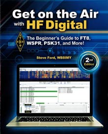 Get on the Air with HF Digital (2nd Edition)